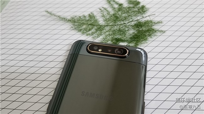 【Galaxy A80星粉體驗(yàn)活動(dòng)】我們不一樣——Galaxy A80輕體驗(yàn)