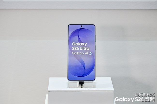 【三星S26系列新品品鑒】巔峰之上，再定義旗艦